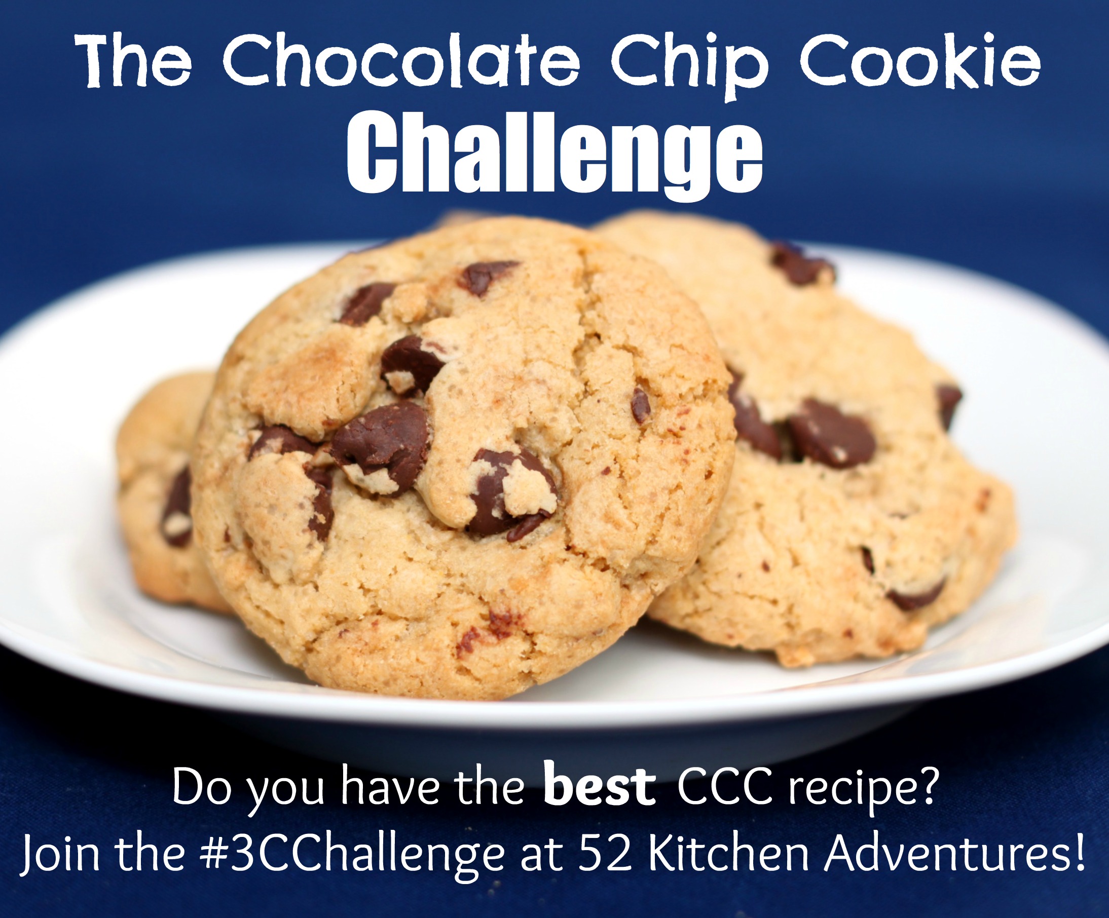 Chocolate Chip Cookie Challenge