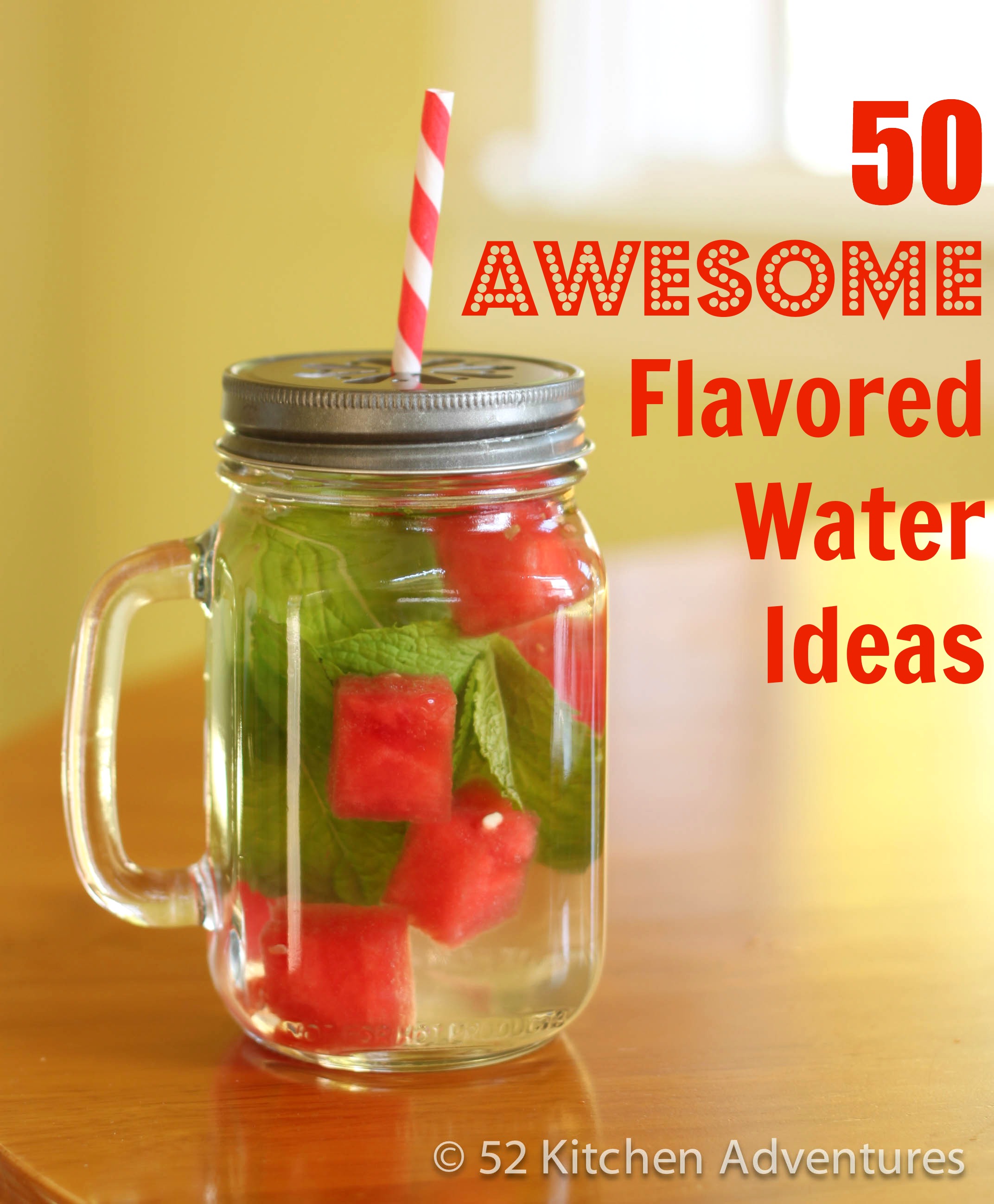 50 awesome flavored water ideas